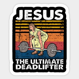 Jesus The Ultimate Deadlifter Fitness Funny Vintage Sticker